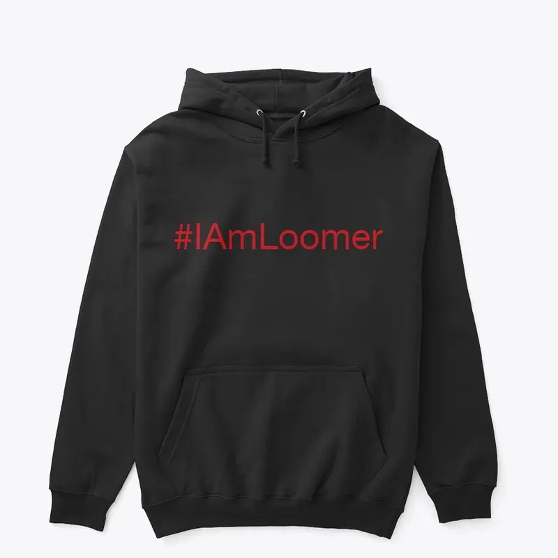 #IAmLoomer Gear  