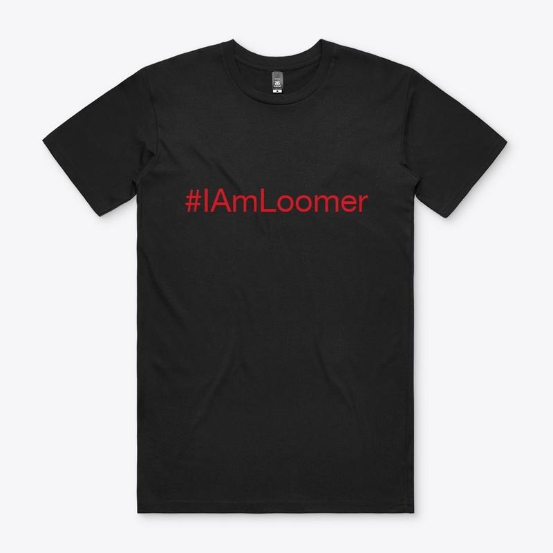 #IAmLoomer Gear  