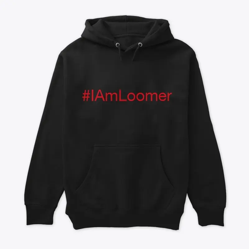 #IAmLoomer Gear  