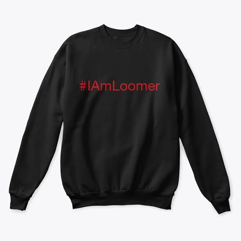 #IAmLoomer Gear  